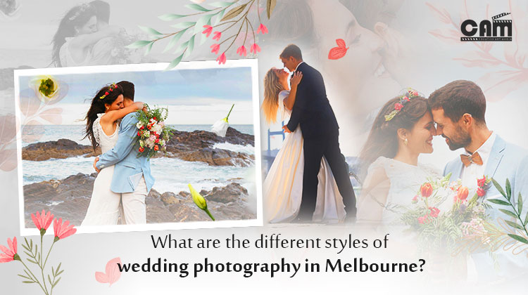 What are the different styles of wedding photography in Melbourne?