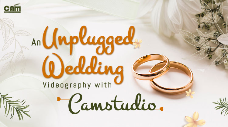 An ‘unplugged’ wedding videography by Camstudio